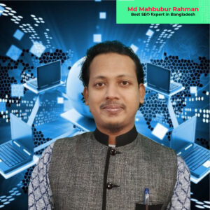 Best SEO Expert in Bangladesh